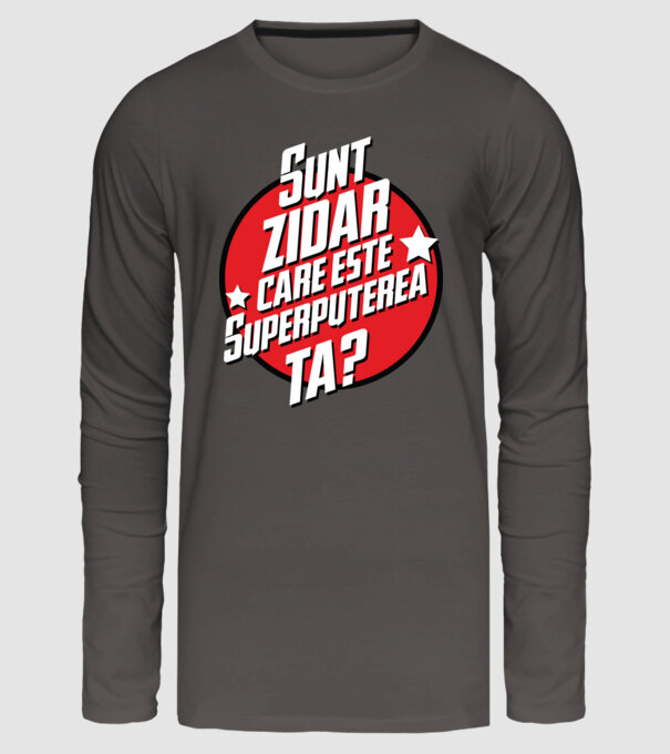 sunt zidar, care este superputerea ta? model gri închis pe tricou