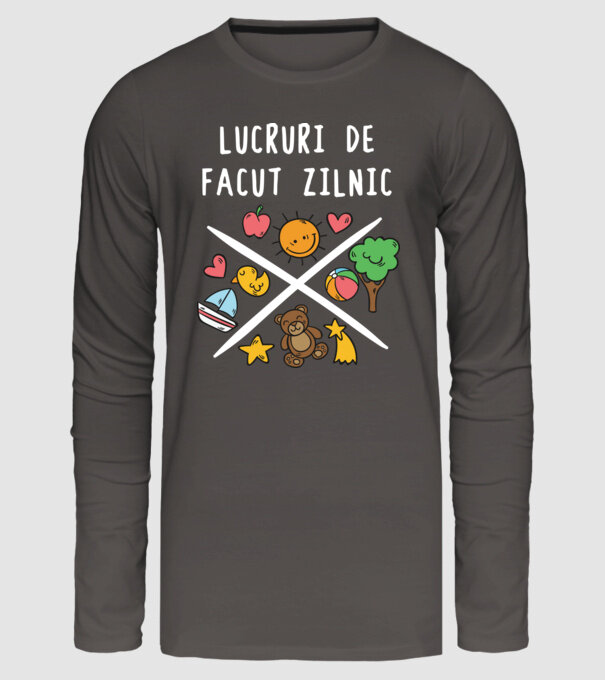 lucruri de făcut zilnic model gri închis pe tricou