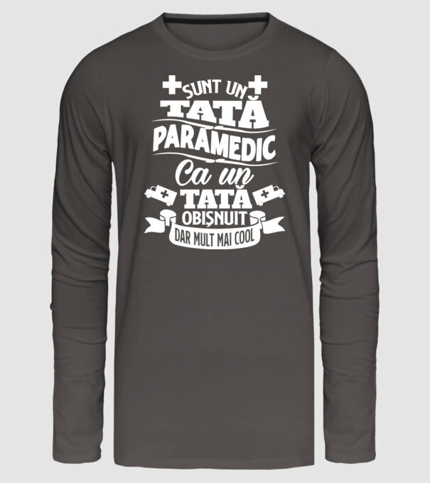 Sunt un tată paramedic model gri închis pe tricou