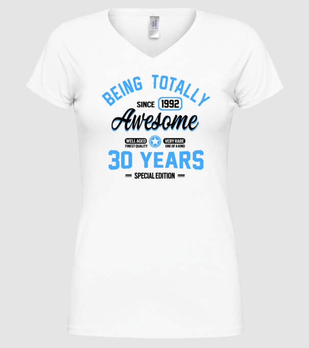 30 years of being totally awesome model alb pe tricou