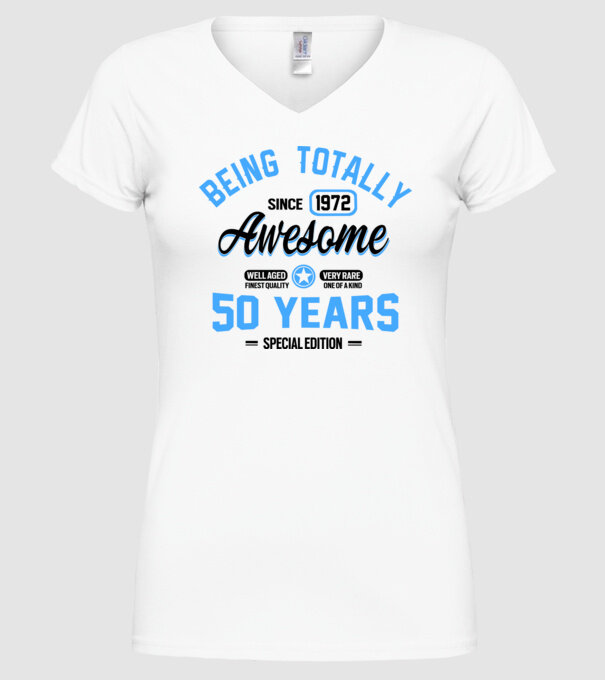 50 years of being totally awesome model alb pe tricou