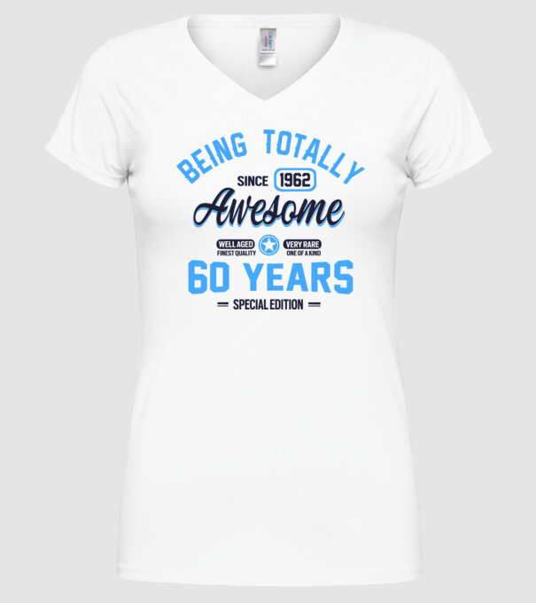 60 years of being totally awesome model alb pe tricou