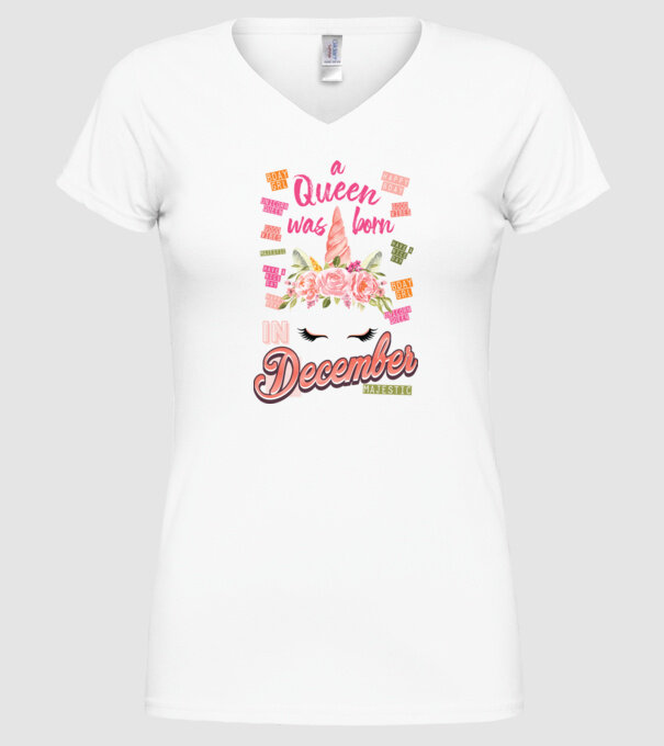 A queen was born in DECEMBER model alb pe tricou