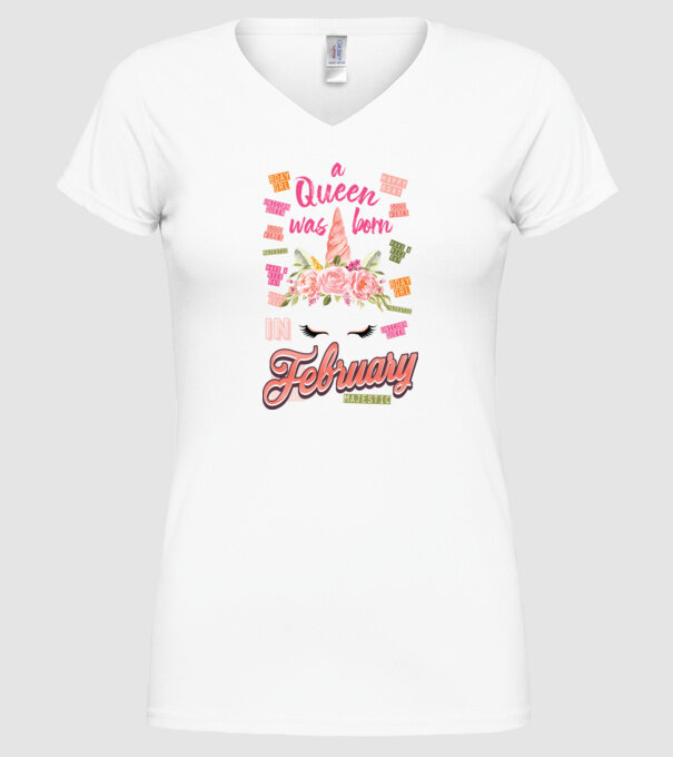 A queen was born in FEBRUÁR model alb pe tricou