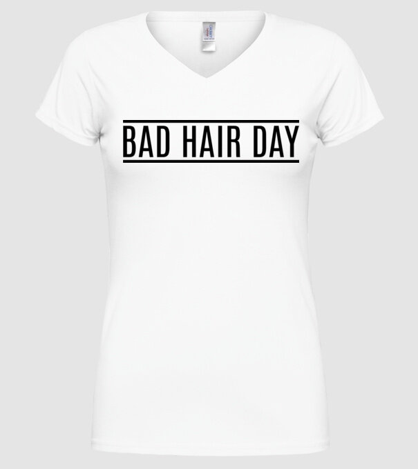 Bad hair day model alb pe tricou