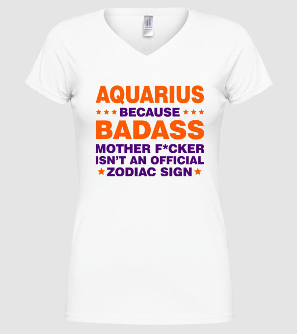 Badass zodiac AQUARIUS model alb pe tricou
