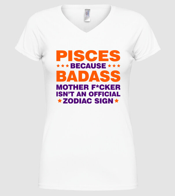 Badass zodiac PISCES model alb pe tricou