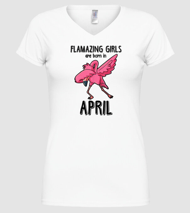 Flamazing girls are born in april black model alb pe tricou