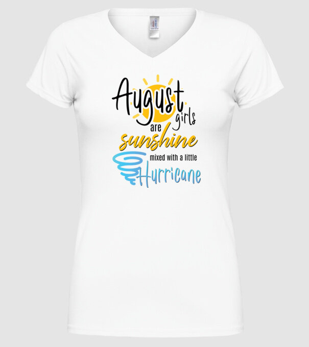 August Girls are Sunshine mixed with a little Hurricane model alb pe tricou