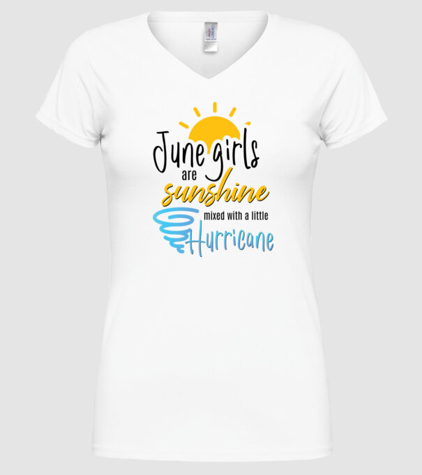 June Girls are Sunshine mixed with a little Hurricane model alb pe tricou