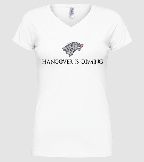 Hangover is coming model alb pe tricou