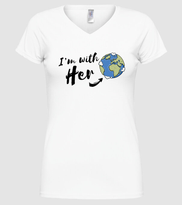 'i''m with her' model alb pe tricou
