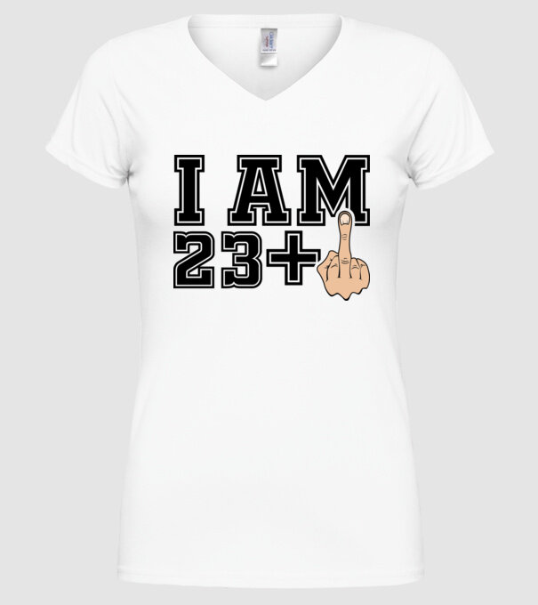 Funny Birthday I am 23 model alb pe tricou