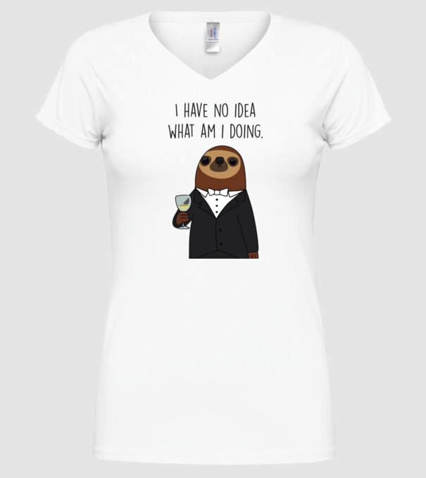 I have no idea sloth model alb pe tricou