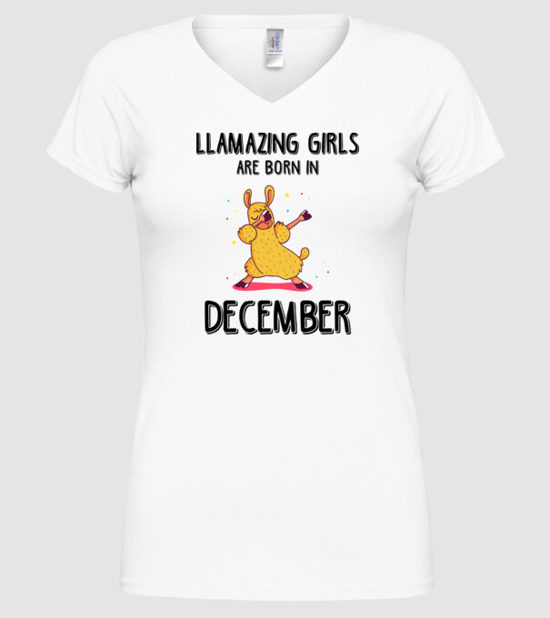 Llamazing girls are born in december black model alb pe tricou