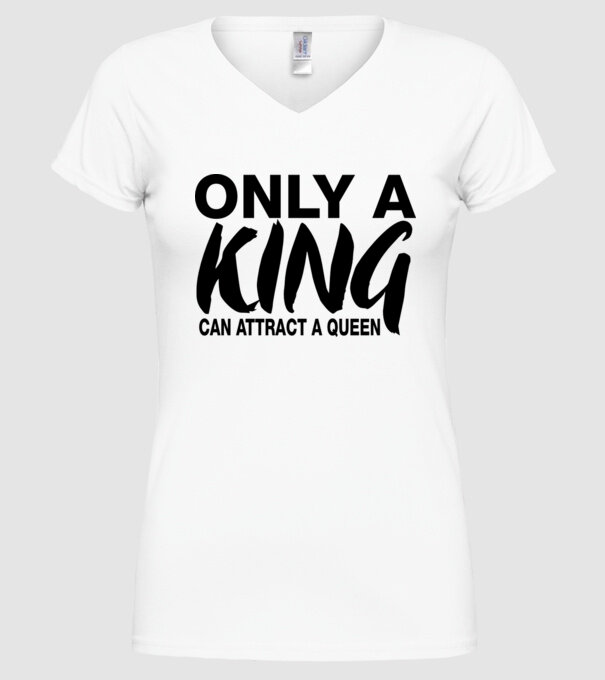 Only a King model alb pe tricou
