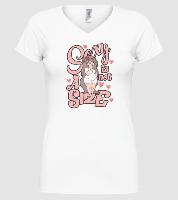 Sexy is not a size cutie model alb pe tricou