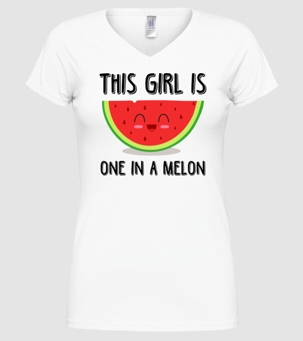This girl is one in a melon model alb pe tricou