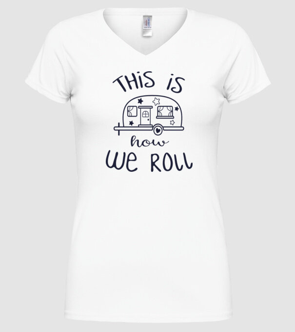 This is how we roll model alb pe tricou