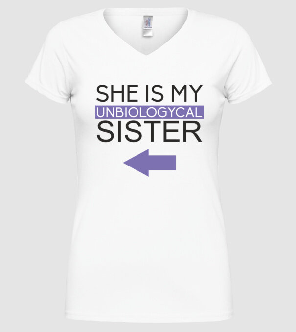 Unbiologycal Sister 02 model alb pe tricou