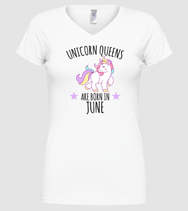 Unicorn queens are born in - June model alb pe tricou