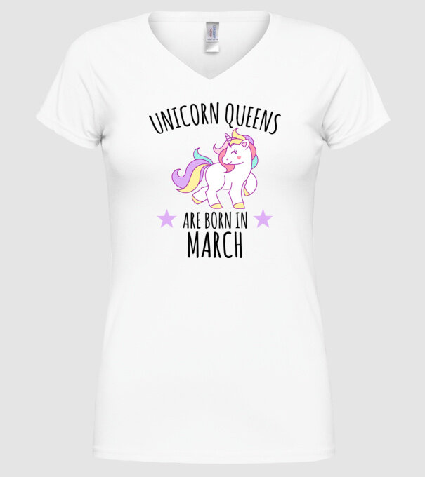 Unicorn queens are born in - March model alb pe tricou