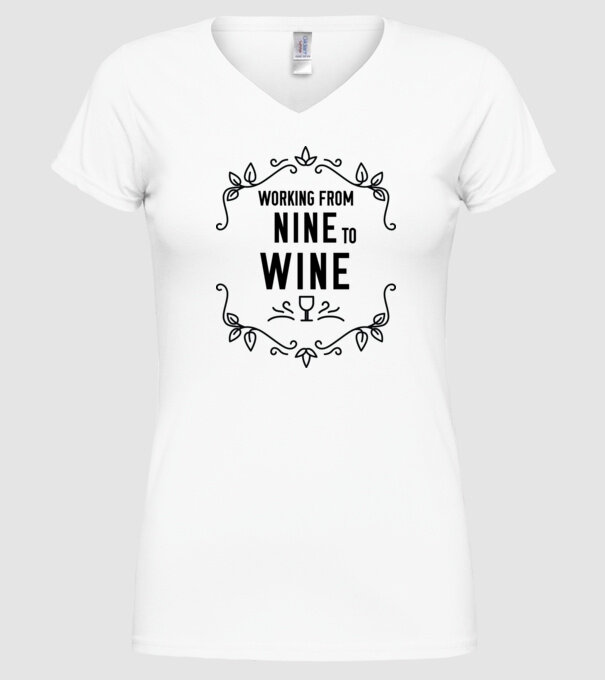 Wine tasting team Working from nine to wine model alb pe tricou