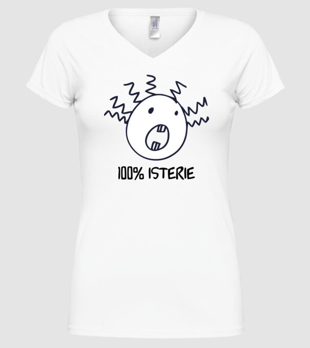 100% isterie model alb pe tricou