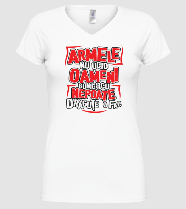 Armele nu ucid oameni, bunicii cu nepoate drăguțe o fac model alb pe tricou