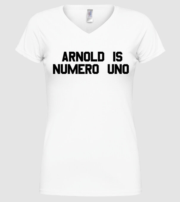 Arnold is Numero Uno model alb pe tricou