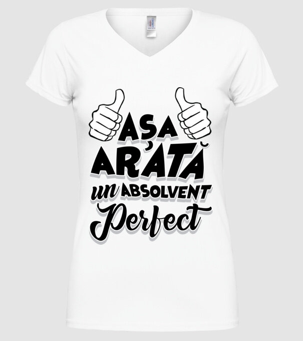 Așa arată un absolvent perfect model alb pe tricou