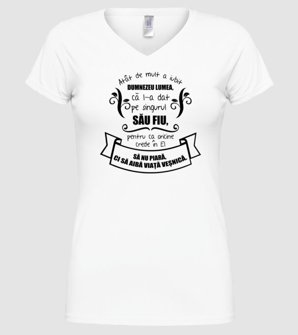 Atât de mult a iubit Dumnezeu lumea model alb pe tricou