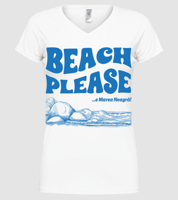 Beach please, e Marea Neagră! model alb pe tricou