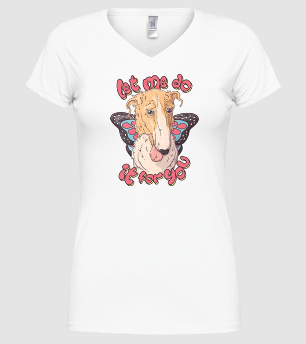 BORZOI let me do it for you fairy model alb pe tricou