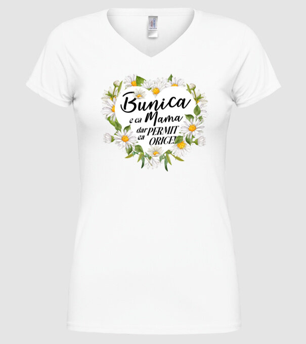 Bunica e ca mama, t permite orice! model alb pe tricou