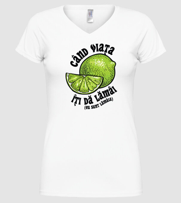când viața îți dă lămâi (eu sunt lămâia) model alb pe tricou