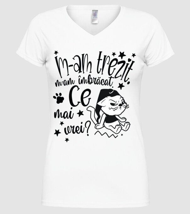 Ce mai vrei? model alb pe tricou