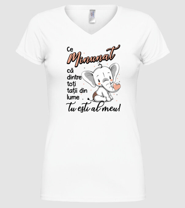 Ce minunat că dintre toți tații din lume, tu ești al meu! model alb pe tricou