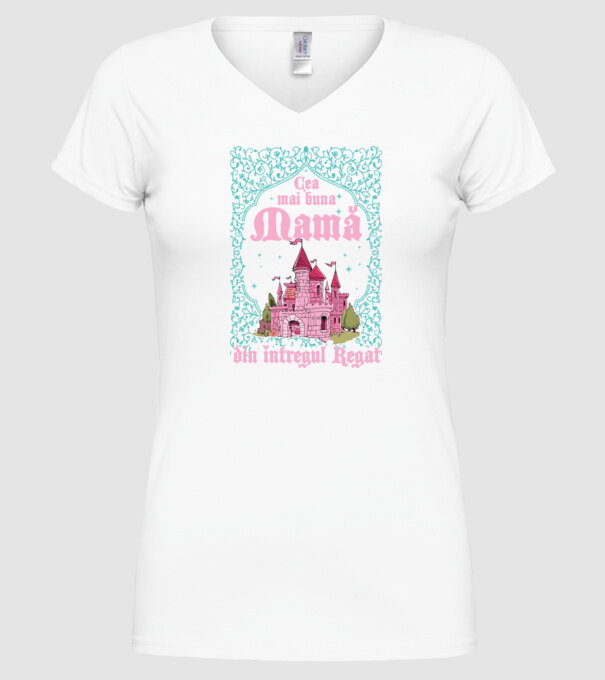 Cea mai bună mamă din întregul regat model alb pe tricou