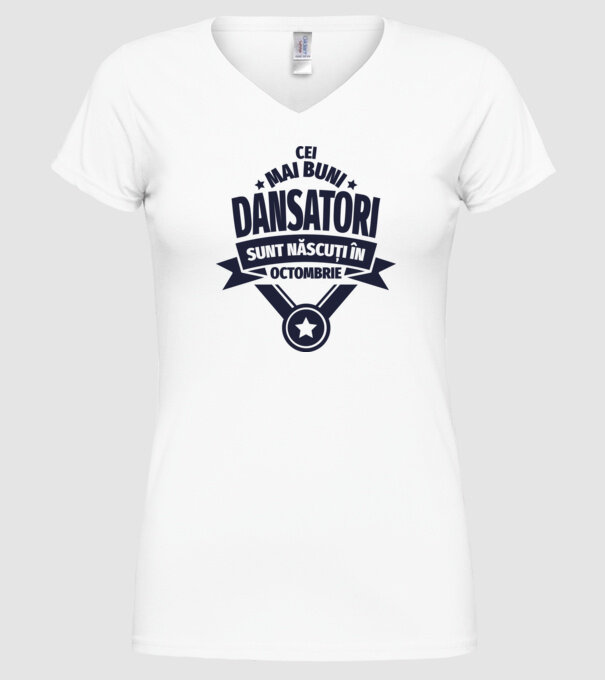 Cei mai buni dansatori sunt născuți în octombrie model alb pe tricou