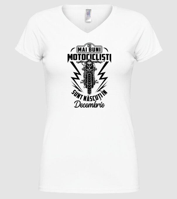 Cei mai buni motocicliști sunt născuți în Decembrie model alb pe tricou