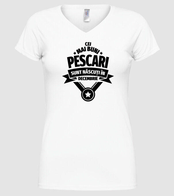 Cei mai buni pescari sunt născuți în decembrie model alb pe tricou