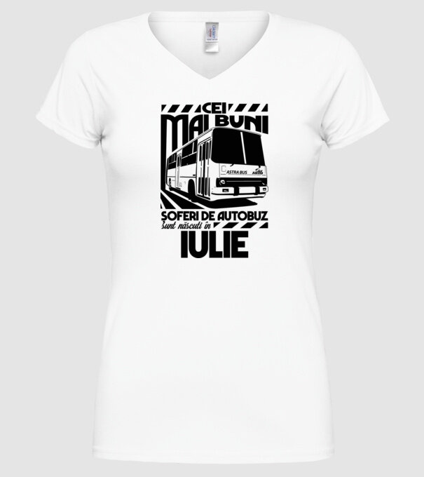 Cei mai buni șoferi de autobuz sunt născuți în Iulie model alb pe tricou