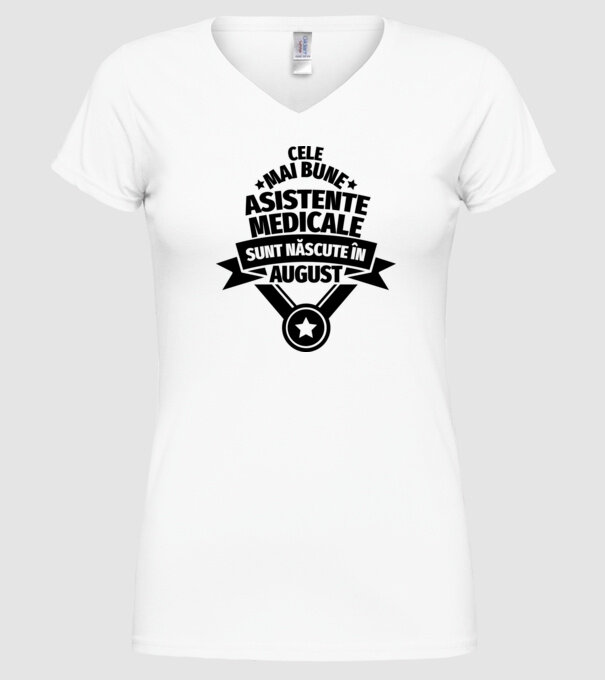 Cele mai bune asistente medicale sunt născute în august model alb pe tricou