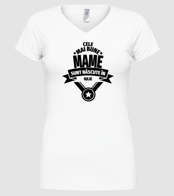 Cele mai bune mame sunt născute în iulie. model alb pe tricou