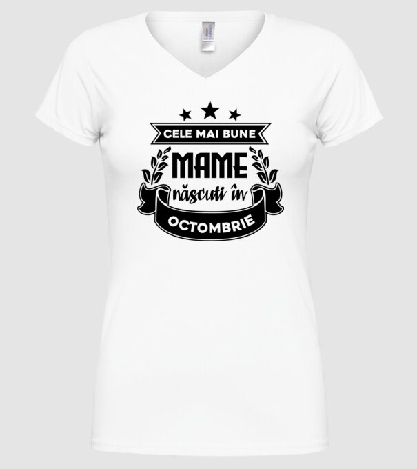 Cele mai bune mame sunt născuți în octombrie model alb pe tricou