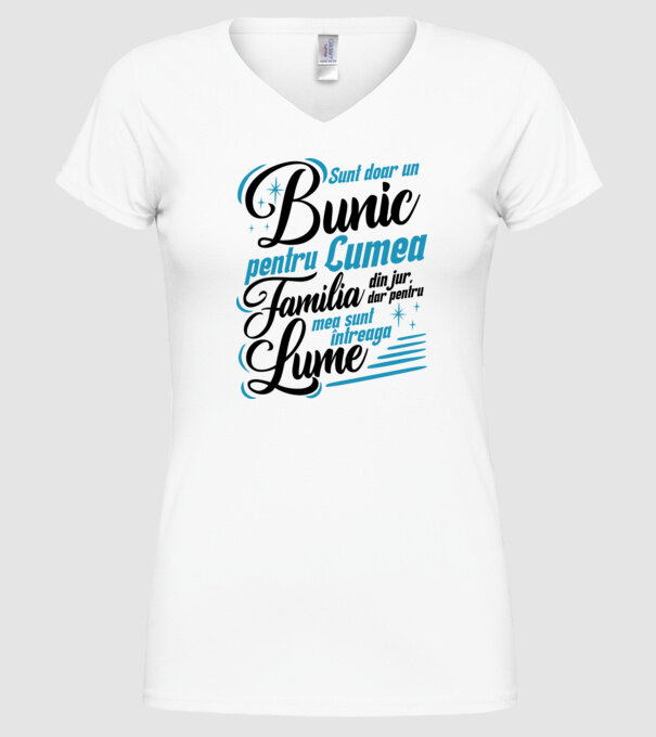 Sunt doar un bunic pentru lumea din jur, dar pentru familia mea sunt întreaga lume! model alb pe tricou