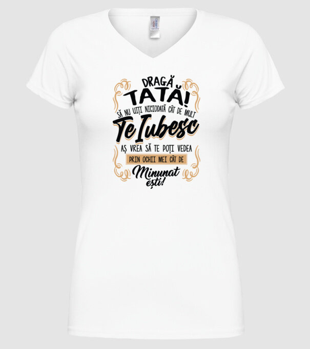 Dragă meu tată model alb pe tricou