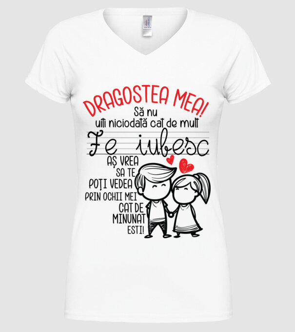 Dragostea mea Cât de minunat ești model alb pe tricou