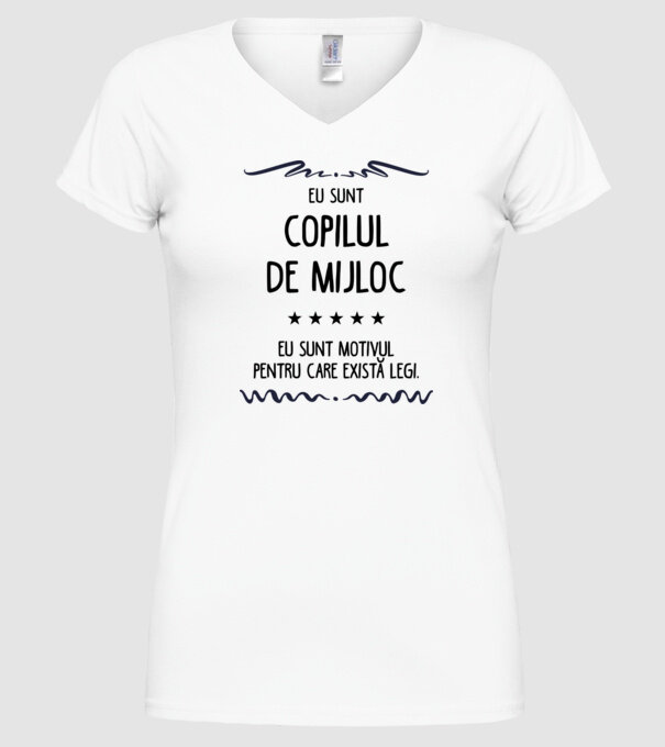 Eu sunt copilul de mijloc, eu sunt motivul pentru care există legi. model alb pe tricou
